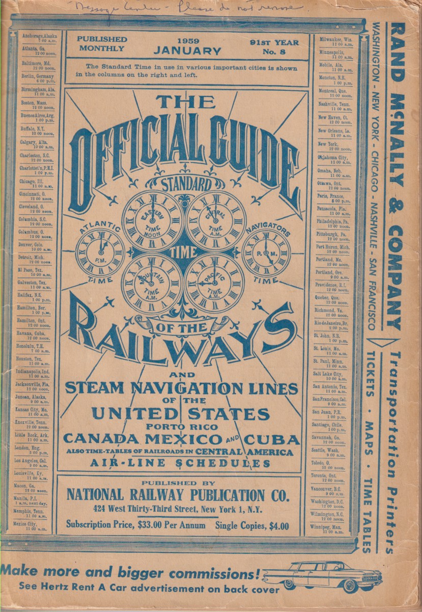 THE OFFICIAL GUIDE OF THE RAILWAYS AND STEAM NAVIGATION LINES OF THE UNITED STATES, PORTO RICO, CANADA, MEXICO AND CUBA Also Time-Tables of Railroads in Central America. Air-Line Schedules
