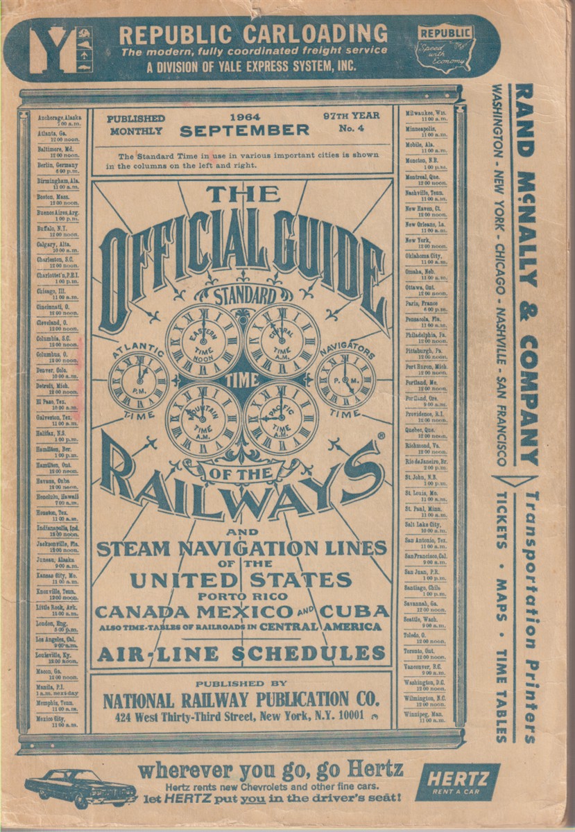 THE OFFICIAL GUIDE OF THE RAILWAYS AND STEAM NAVIGATION LINES OF THE UNITED STATES, PORTO RICO, CANADA, MEXICO AND CUBA Also Time-Tables of Railroads in Central America. Air-Line Schedules