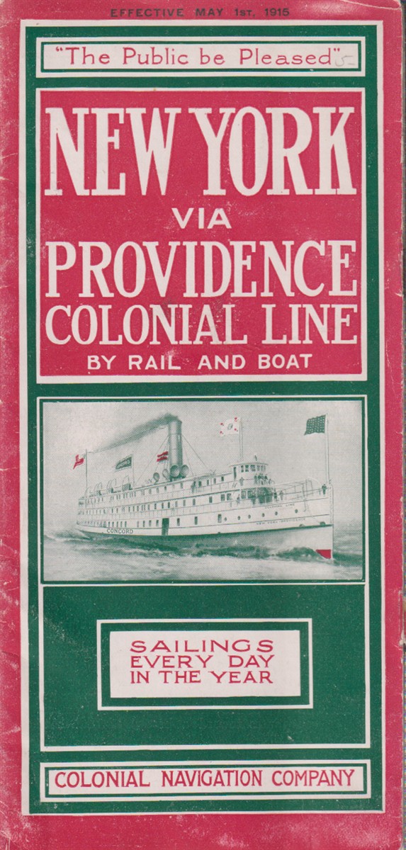 Image for NEW YORK VIA PROVIDENCE Colonial Line by Rail and Boat NEW YORK VIA PROVIDENCE Colonial Line by Rail and Boat