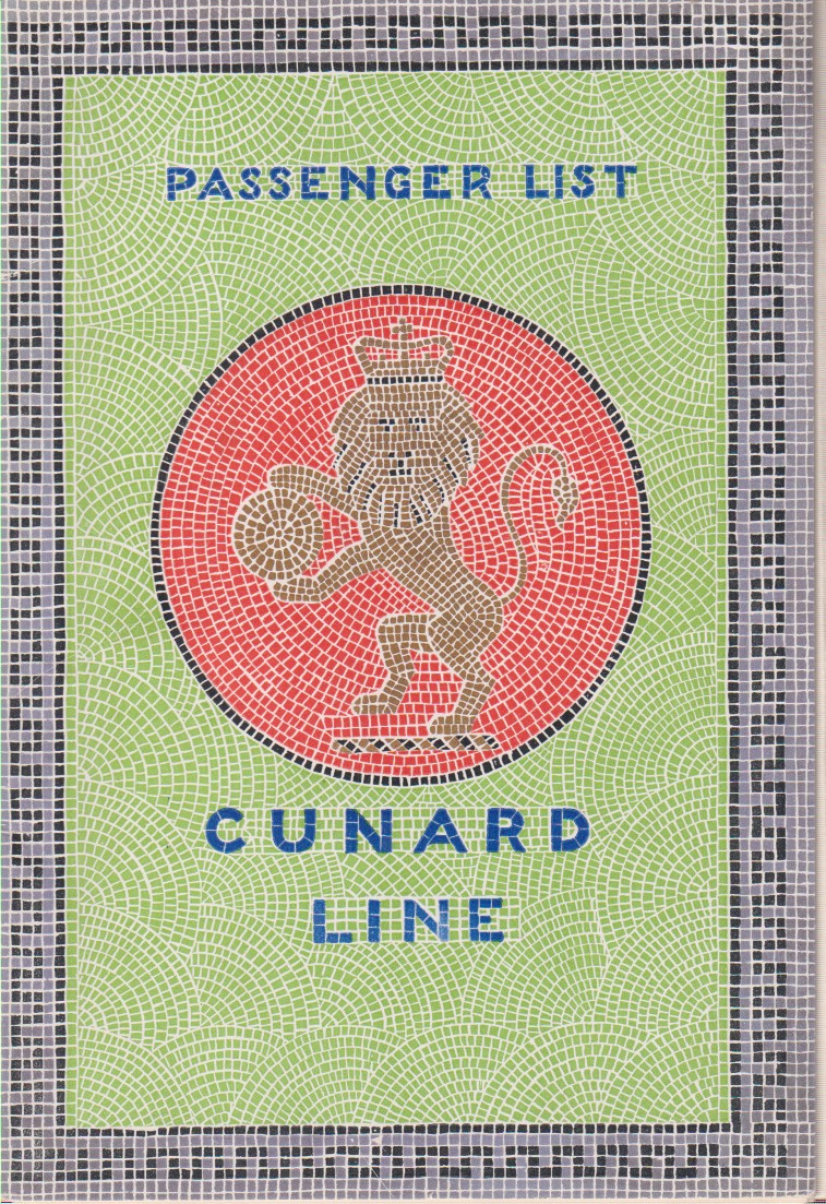 CUNARD LINE PASSENGER LIST List of Passengers RMS Mauretania Sailing from Southampton to New York. Saturday, 23rd August 1930