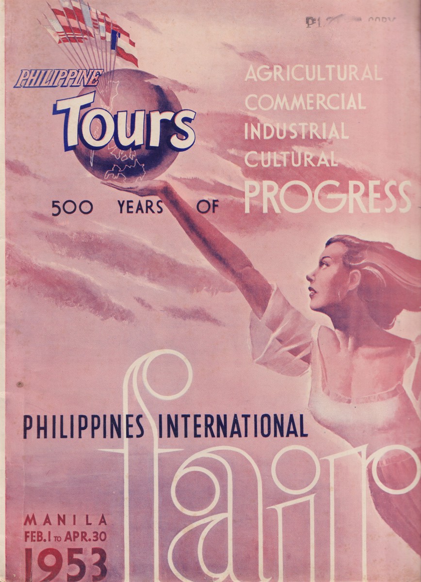 Image for PHILIPPINE TOURS. VOLUME I, INTERNATIONAL EDITION, NUMBERS 10 & 11. Philippines International Fair. Manila Feb. 1 to Apr. 30 1953 PHILIPPINE TOURS. VOLUME I, INTERNATIONAL EDITION, NUMBERS 10 & 11. Philippines International Fair. Manila Feb. 1 to Apr. 30 1953