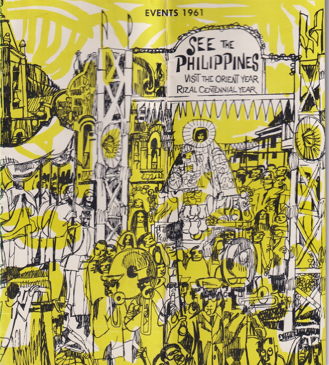 SEE THE PHILIPPINES Visit the Orient Year. Rizal Centennial Year. Events 1961