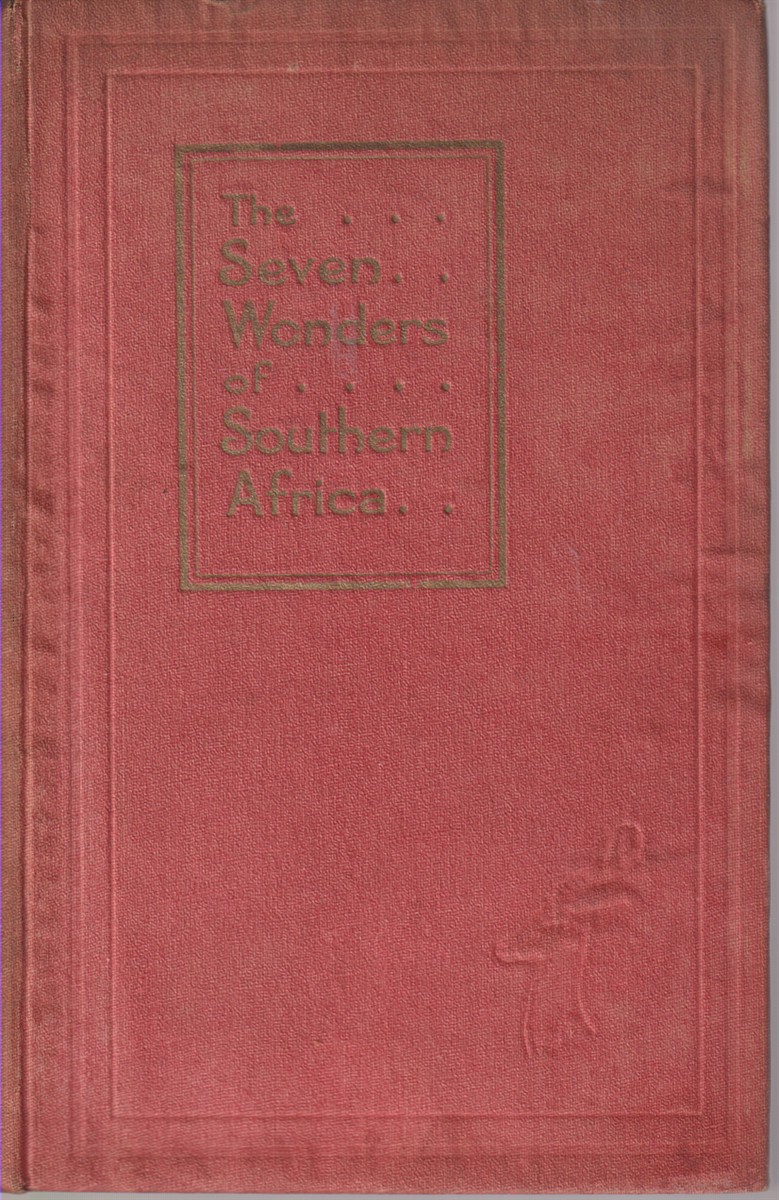 THE SEVEN WONDERS OF SOUTHERN AFRICA