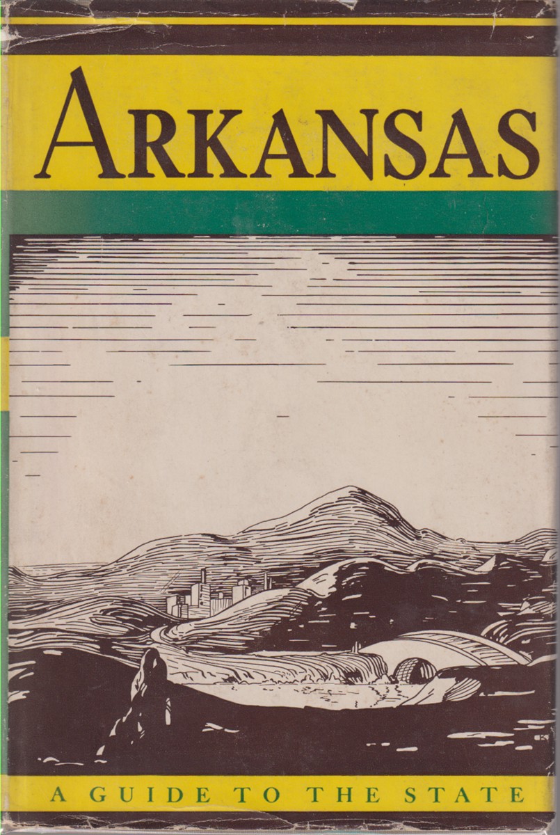 ARKANSAS A Guide to the State
