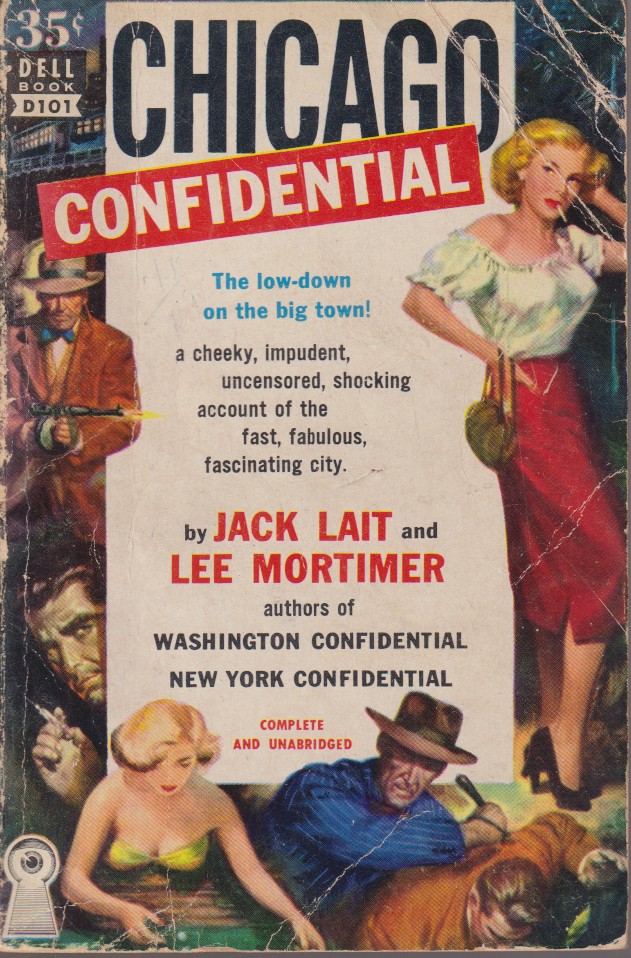 CHICAGO CONFIDENTIAL; The Low-Down on the Big Town!