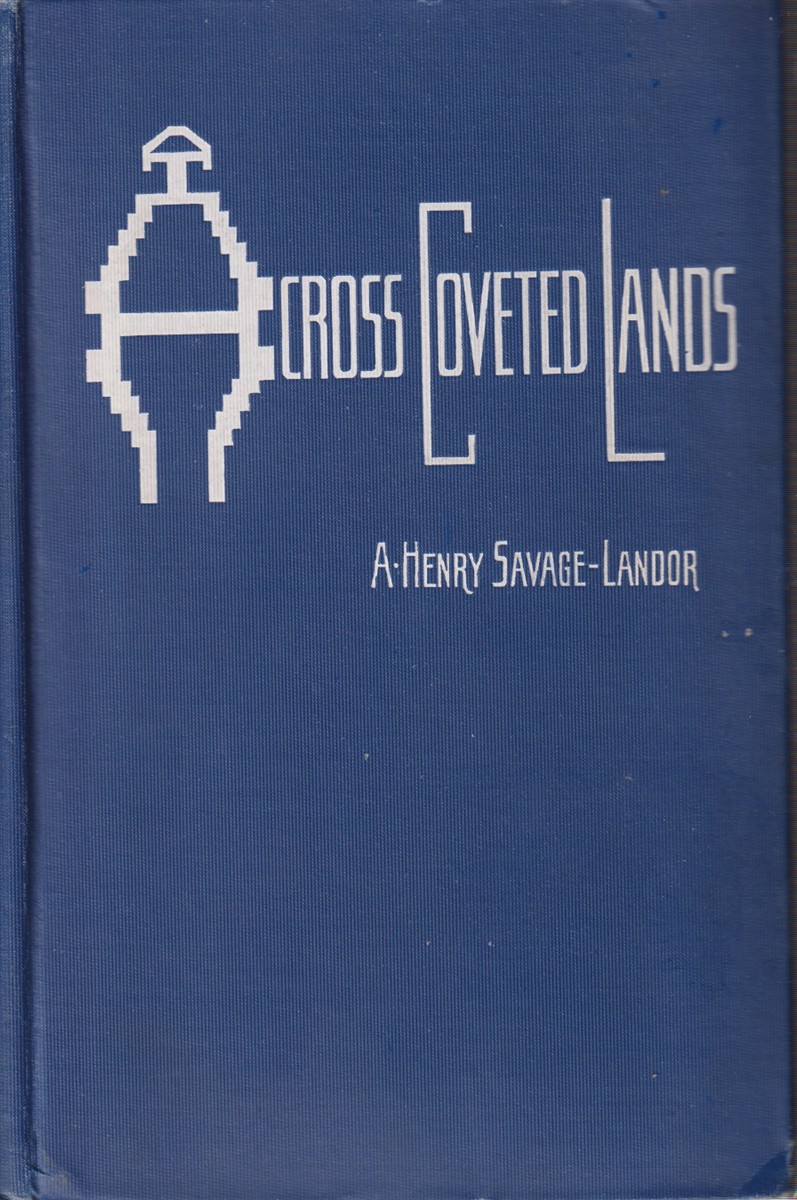 ACROSS COVETED LANDS [TWO VOLUME SET]; A Journey from Flushing (Holland) to Calcutta, Overland