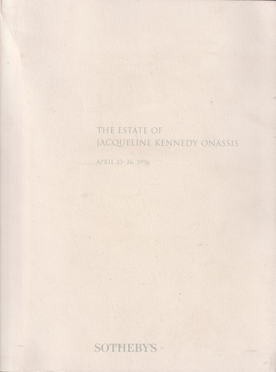 Image for THE ESTATE OF JACQUELINE KENNEDY ONASSIS; April 23-26, 1996 THE ESTATE OF JACQUELINE KENNEDY ONASSIS; April 23-26, 1996