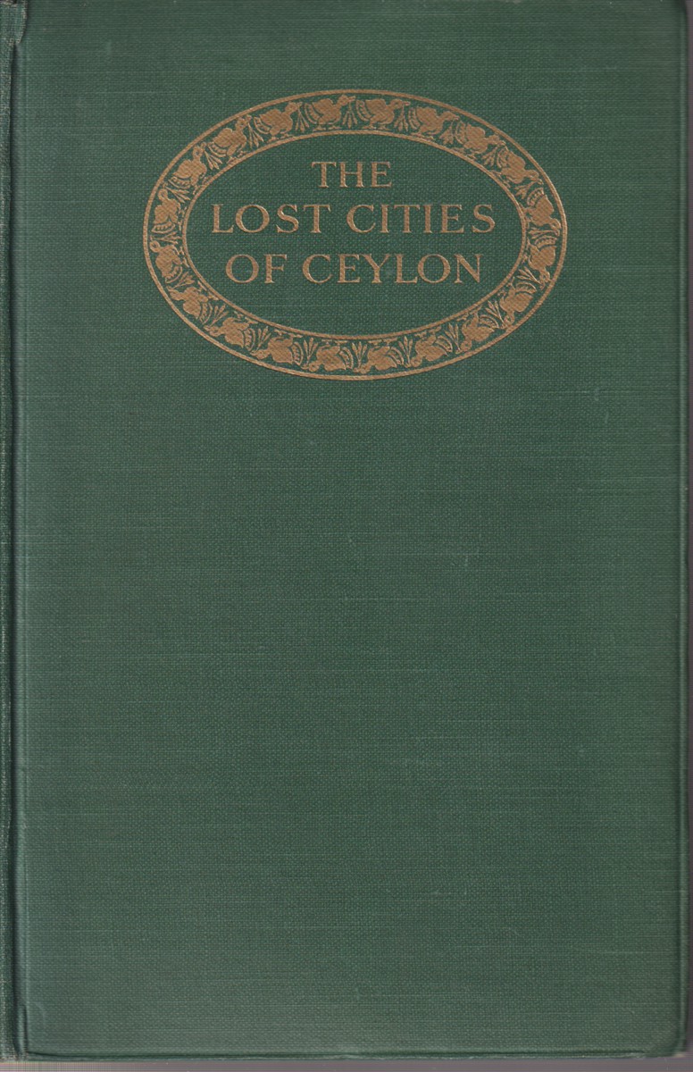Image for THE LOST CITIES OF CEYLON THE LOST CITIES OF CEYLON