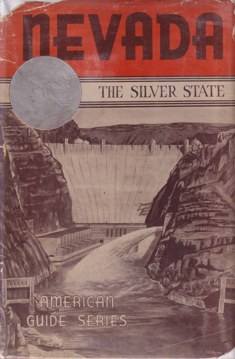 NEVADA; A Guide to the Silver State