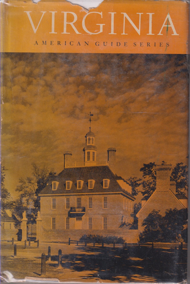 VIRGINIA; A Guide to the Old Dominion