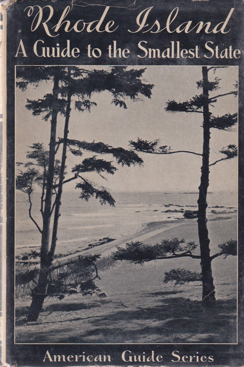 RHODE ISLAND; A Guide to the Smallest State