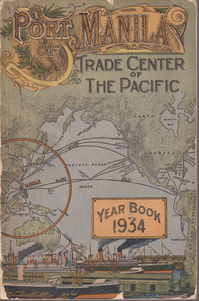 Image for PORT OF MANILA. TRADE CENTER OF THE PACIFIC; Year Book 1934 PORT OF MANILA. TRADE CENTER OF THE PACIFIC; Year Book 1934