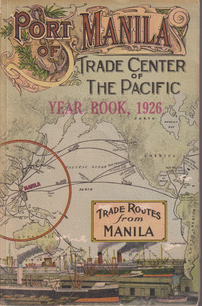 Image for PORT OF MANILA. PHILIPPINE ISLANDS. TRADE CENTER OF THE PACIFIC.; Year Book 1926 PORT OF MANILA. PHILIPPINE ISLANDS. TRADE CENTER OF THE PACIFIC.; Year Book 1926