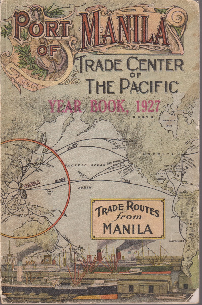 PORT OF MANILA. PHILIPPINE ISLANDS. TRADE CENTER OF THE PACIFIC