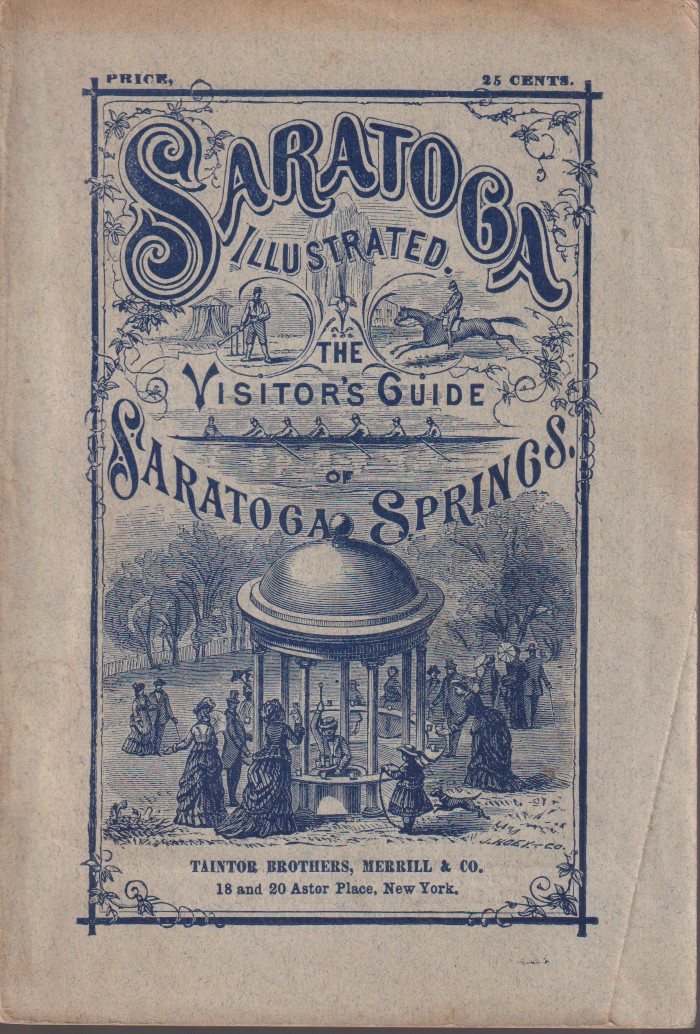 SARATOGA ILLUSTRATED: THE VISITOR'S GUIDE TO SARATOGA SPRINGS