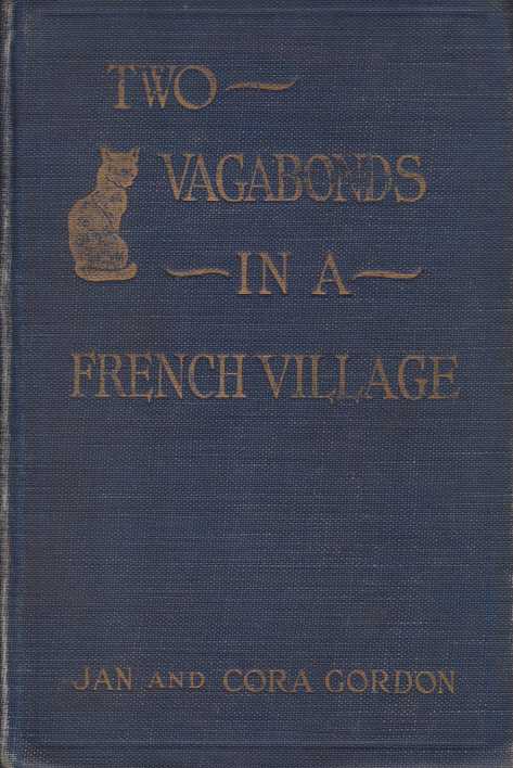 Image for TWO VAGABONDS IN A FRENCH VILLAGE A Portrait Group in Prose