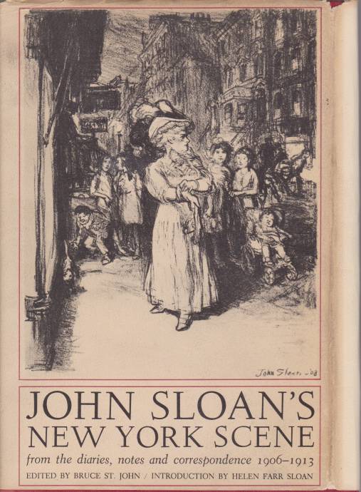 Image for JOHN SLOAN'S NEW YORK SCENE From the Diaries, Notes and Correspondence 1906-1913
