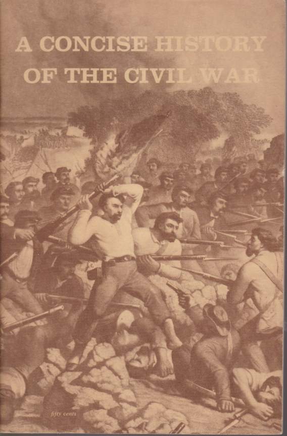 Image for A CONCISE HISTORY OF THE CIVIL WAR
