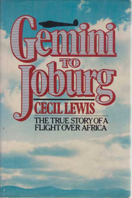 Image for GEMINI TO JOBURG The True Story of a Flight over Africa