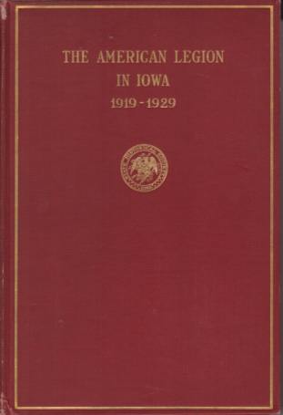 Image for THE AMERICAN LEGION IN IOWA 1919-1929