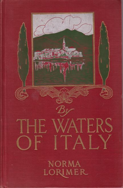 Image for BY THE WATERS OF ITALY A Tragedy in Sunshine