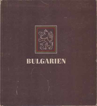 Image for BULGARIEN Land, Volk, Geschichte, Kultur, Wirtschaft
