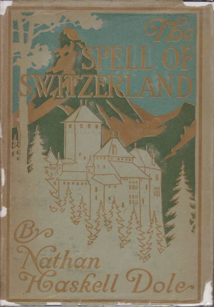 Image for THE SPELL OF SWITZERLAND