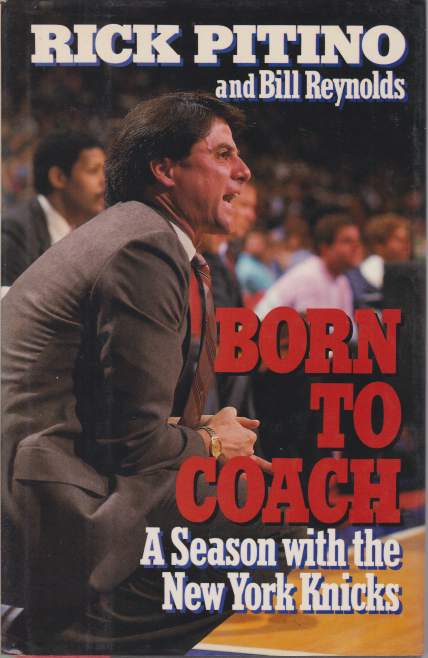 Image for BORN TO COACH A Season with the New York Knicks