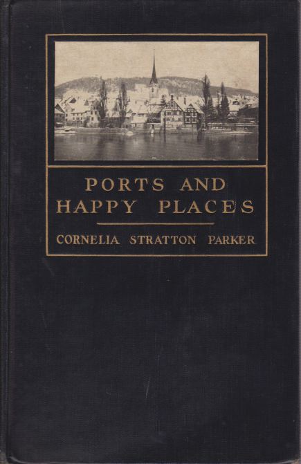 Image for PORTS AND HAPPY PLACES An American Mother and Her Sons See Europe