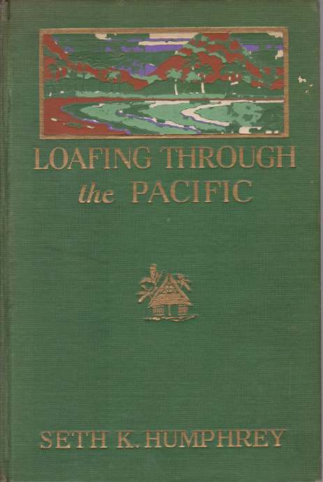 Image for LOAFING THROUGH THE PACIFIC