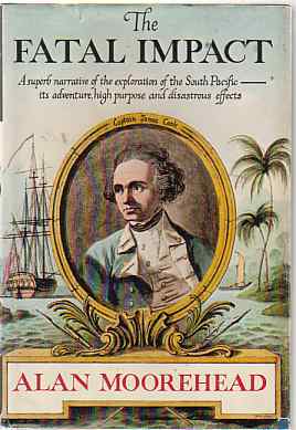 Image for THE FATAL IMPACT An Account of the Invasion of the South Pacific 1767-1840