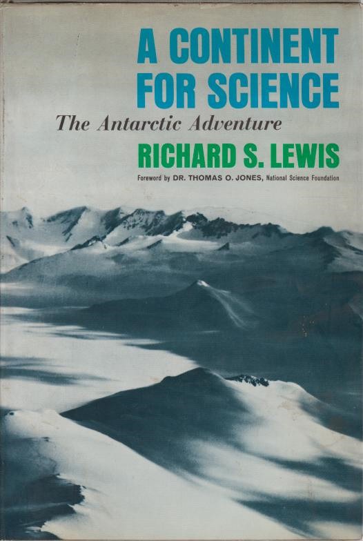 Image for A CONTINENT FOR SCIENCE The Antarctic Adventure