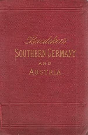 Image for SOUTHERN GERMANY AND AUSTRIA Including Hungary and Transylvania. Handbook for Travellers