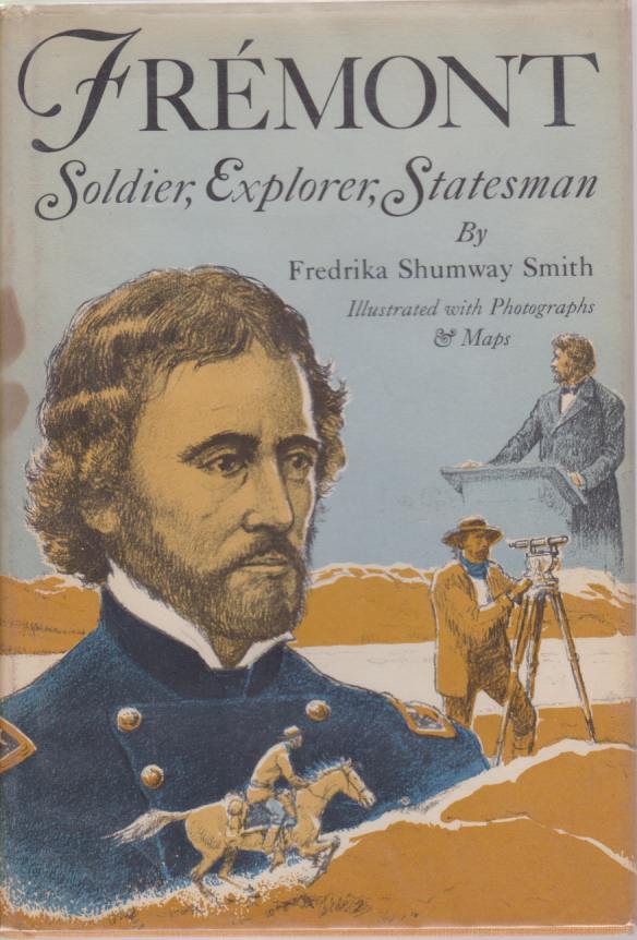 Image for FREMONT Soldier, Explorer, Statesman