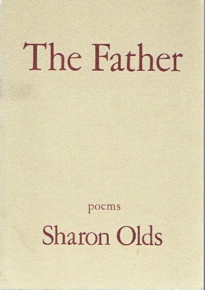 OLDS, SHARON - The Father