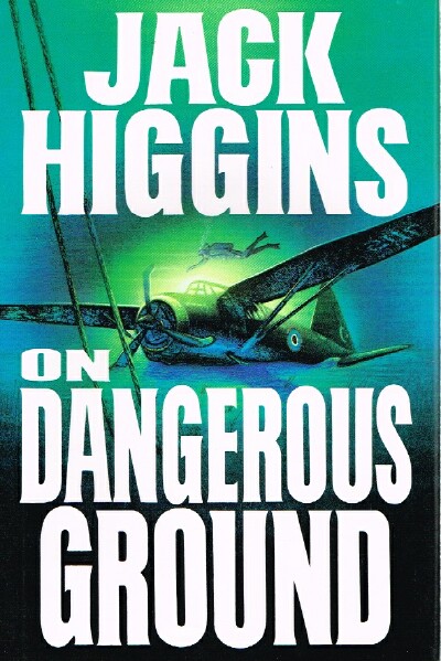 HIGGINS, JACK - On Dangerous Ground