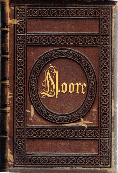 MOORE, THOMAS - The Poetical Works of Thomas Moore (Complete in One Volume)