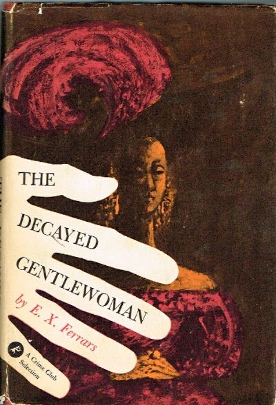 FERRARS, E.X - The Decayed Gentlewoman