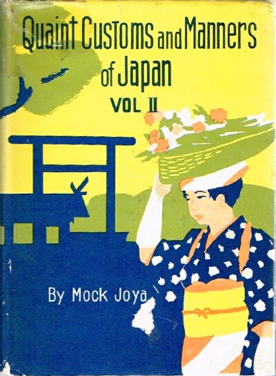 JOYA, MOCK - Quaint Customs and Manners of Japan: Volume II