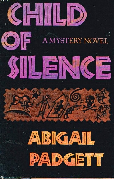 PADGETT, ABIGAIL - Child of Silence