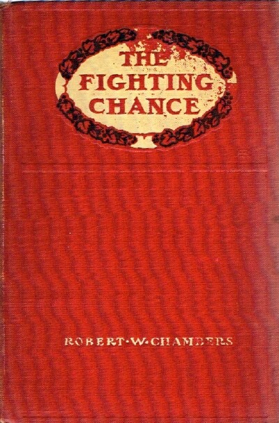 CHAMBER, ROBERT W. - The Fighting Chance