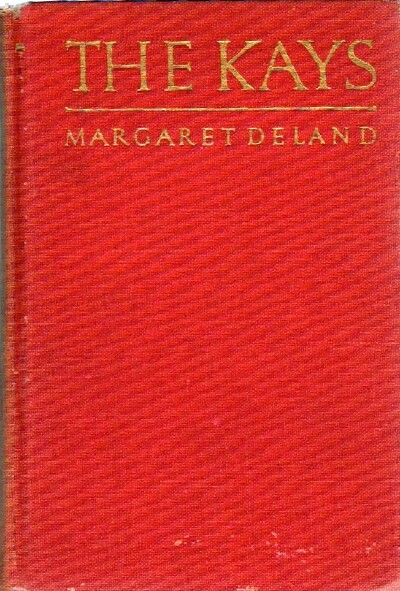 DELAND, MARGARET - The Kays