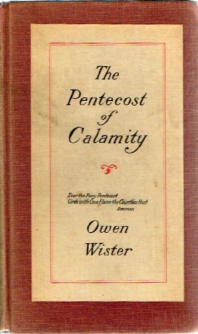 WISTER, OWEN - The Pentecost of Calamity