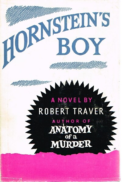 TRAVER, ROBERT - Hornstein's Boy