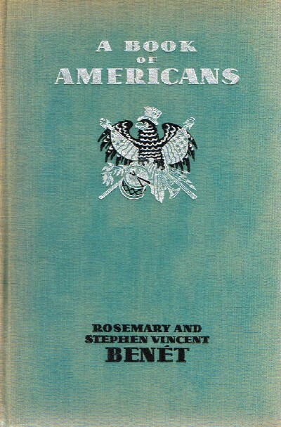 BENE, ROSEMARY AND STEPHEN VINCENT - A Book of Americans