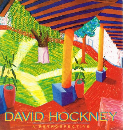 HOCKNEY, DAVID; TUCHMAN, MAURICE & STEPHANIE BARRON; R.B. KITAJ; HENRY GELDZAHLER; ET AL. - David Hockney: A Retrospective
