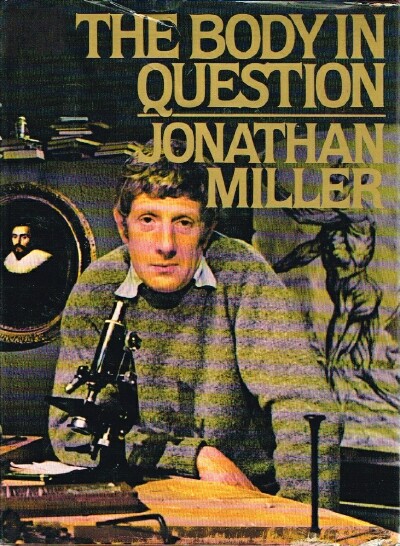 MILLER, JONATHAN - The Body in Question
