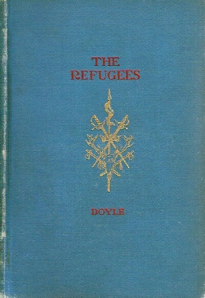 DOYLE, A. CONAN - The Refuges a Tale of Two Continents