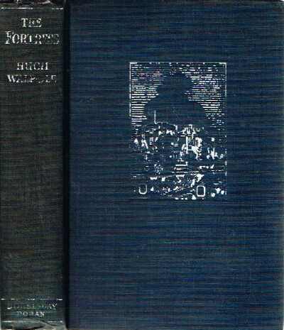 WALPOLE, HUGH - The Fortress