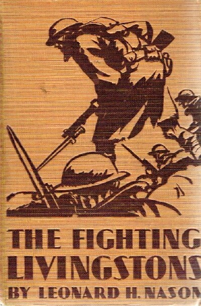 NASON, LEONARD H. - The Fighting Livingstons